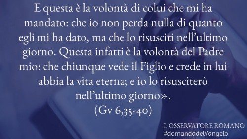  @oss_romano -  La domanda del Vangelo  QUO-088